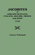 Jacobites of Lowland Scotland, England, Ireland, France and Spain, 1745