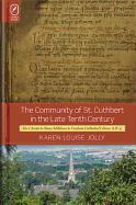 The Community of St. Cuthbert in the Late Tenth Century: The Chester-Le-Street Additions to Durham Cathedral Library A.IV.19