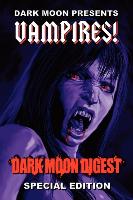 Dark Moon Presents: Vampires!