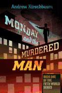 Monday and the Murdered Man