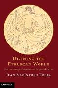 Divining the Etruscan World