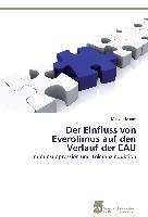 Der Einfluss von Everolimus auf den Verlauf der EAU