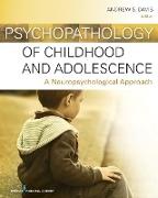 Psychopathology of Childhood and Adolescence