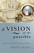 Vision of the Possible A