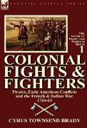 Colonial Fights & Fighters