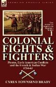 Colonial Fights & Fighters