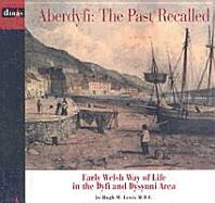 Aberdyfi: The Past Recalled