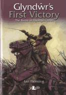 Glyndwr's First Victory - The Battle of Hyddgen 1401