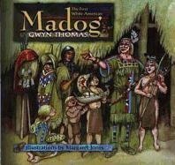Madog - The First White American