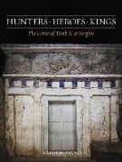 Hunters, Heroes, Kings