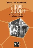 Chemie 2000+ Grundlagen Sekundarstufe II Lehrerheft
