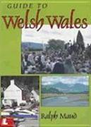 Guide to Welsh Wales