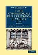 I libri commemoriali della Republica di Venezia - Volume 7