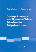 Bundesgerichtspraxis zum Allgemeinen Teil des Schweizerischen Obligationenrechts