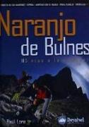 Naranjo del Bulnes : 5 vías a la cumbre