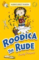 Roodica the Rude Party Pooper