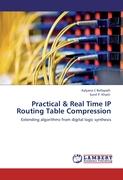 Practical & Real Time IP Routing Table Compression