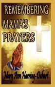 Remembering Mama's Prayers