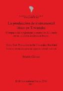 La producción de instrumental lítico en Tiwanaku / Stone Tool Production in the Tiwanaku Heartland