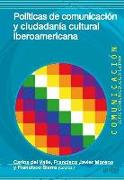 Políticas de comunicación y ciudadanía cultural iberoamericana