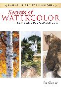 Secrets of Watercolor: From Basics to Special Effects