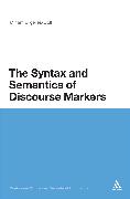 Syntax and Semantics of Discourse Markers