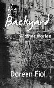 The Backyard & Other Stories