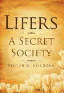 Lifers - A Secret Society
