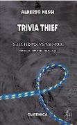 Trivia Thief: Selected Poems: 1969-2009