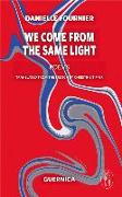 We Come from the Same Light: Volume 188