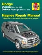 Durango 2004 Thru 2009 Dakota Pick-Ups 2005 Thru 2011 Haynes Repair Manual: Durango 2004 Thru 2009 Dakota Pick-Ups 2005 Thru 2011