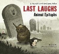 Last Laughs: Animal Epitaphs