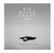 DIE NATUR GREIFT AN