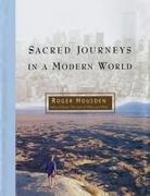 Sacred Journeys in a Modern World