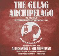 The Gulag Archipelago, 19181956, Vol. 3: An Experiment in Literary Investigation, VVII
