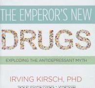 The Emperor's New Drugs: Exploding the Antidepressant Myth