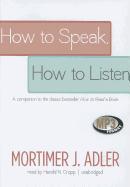 How to Speak, How to Listen