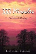 333 Miracles: A Testimony of Continued Blessings