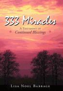 333 Miracles: A Testimony of Continued Blessings