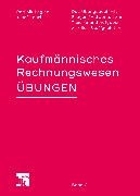 Kaufmännisches Rechnungswesen 02. Übungen