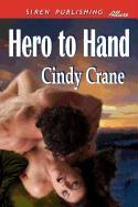 Hero to Hand (Siren Publishing Allure)