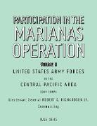 Participation in the Marianas Operation Volume II