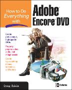 How to Do Everything with Adobe Encore DVD