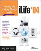 How to Do Everything with ILife 04