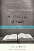 A Theology of Mark