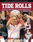 Tide Rolls: Alabama's 2011 National Championship Season