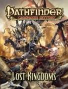 Pathfinder Campaign Setting: Lost Kingdoms