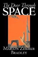 The Door Through Space by Marion Zimmer Bradley, Science Fiction, Adventure, Space Opera, Literary