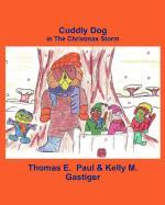 Cuddly Dog: In the Christmas Storm