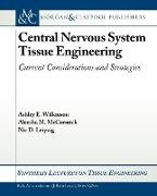 Central Nervous System Tissue Engineering